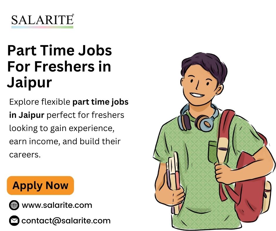 Part Time Jobs For Freshers in Jaipur